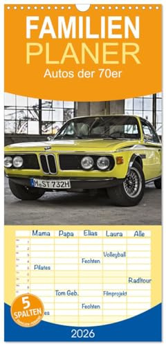 Familienplaner 2026 - Autos der 70er mit 5 Spalten (Wandkalender, 21 cm x 45 cm), CALVENDO: Unsere besten Autofotos mit Modellen aus den 70er Jahren (CALVENDO Mobilitaet)