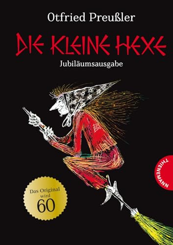 Die kleine Hexe: Jubiläumsausgabe: Schwarz-weiß illustriert, mit rotem Farbschnitt