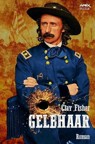 GELBHAAR: Der Western-Klassiker