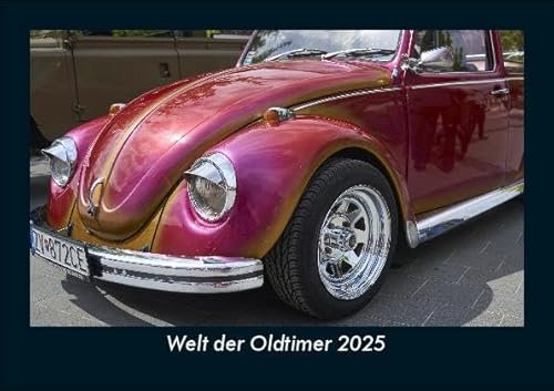 Welt der Oldtimer 2025 Fotokalender DIN A5: Monatskalender mit Bild-Motiven von Autos, Eisenbahn, Flugzeug und Schiffen