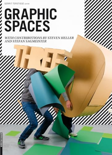 Three D - Graphic Spaces: Graphic Spaces. With Contributions by Steven Heller and Stefan Sagmeister
