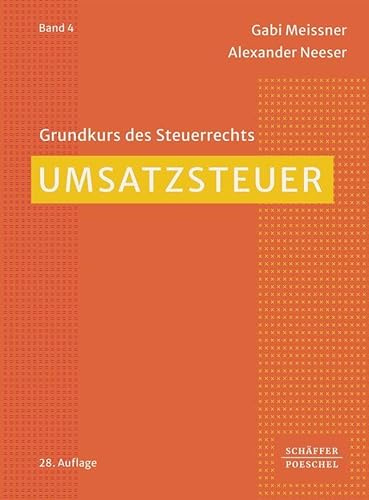 Umsatzsteuer (Grundkurs des Steuerrechts)