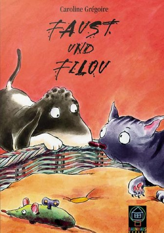 Faust und Filou: Zwei wie Hund und Katz