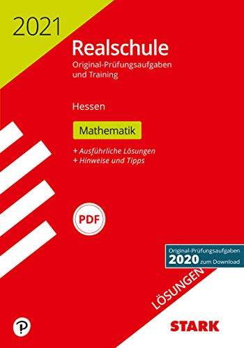 STARK Lösungen zu Original-Prüfungen und Training Realschule 2021 - Mathematik - Hessen (STARK-Verlag - Abschlussprüfungen)