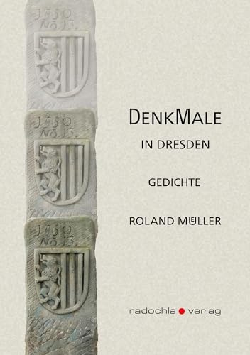 DenkMale in Dresden: Gedichte