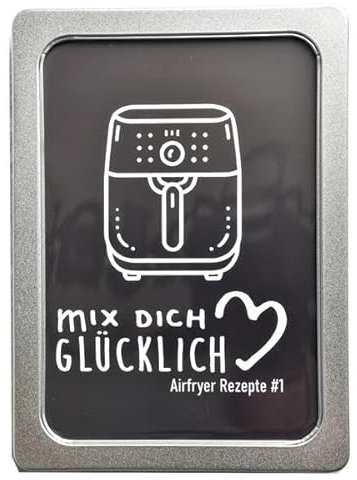 mix dich glücklich Airfryer Rezepte #1