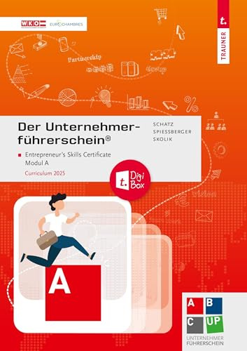 Der Unternehmerführerschein (R) - Entrepreneur's Skills Certificate, Modul A + E-Book: Curriculum 2025