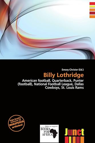 Billy Lothridge: American football, Quarterback, Punter (football), National Football League, Dallas Cowboys, St. Louis Rams