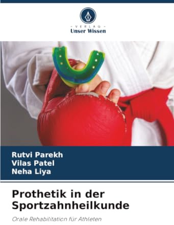 Prothetik in der Sportzahnheilkunde: Orale Rehabilitation für Athleten