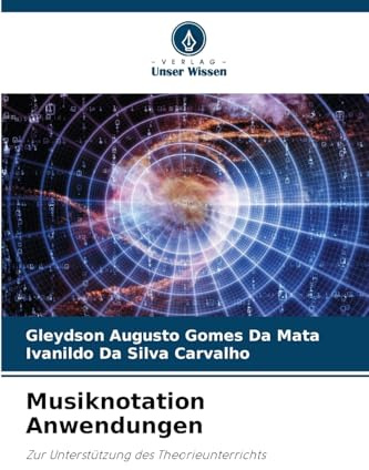 Musiknotation Anwendungen: Zur Unterstützung des Theorieunterrichts