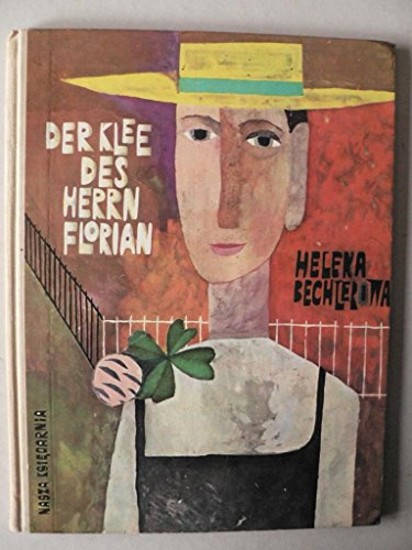 Der Klee des Herrn Florian