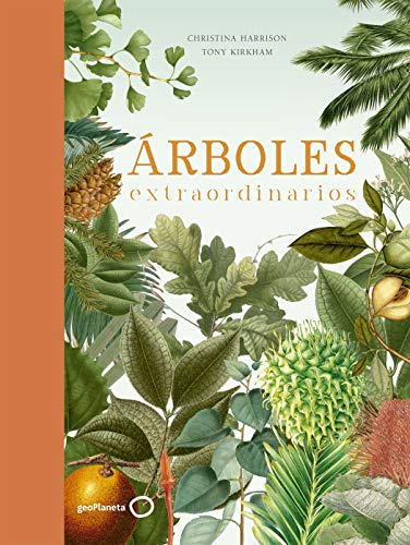 Árboles extraordinarios (Ilustrados)