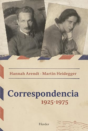 CORRESPONDENCIA 1925 - 1975 (NE) . Hannah Arendt - Martin Heidegger (fuera de colección)