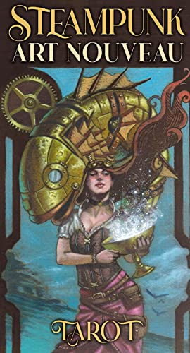 Steampunk Art Nouveau Tarot: 78 full col cards & instructions