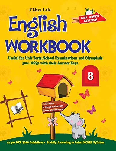 English Workbook Class 8: Useful for Unit Tests, School Examinations & Olympiads
