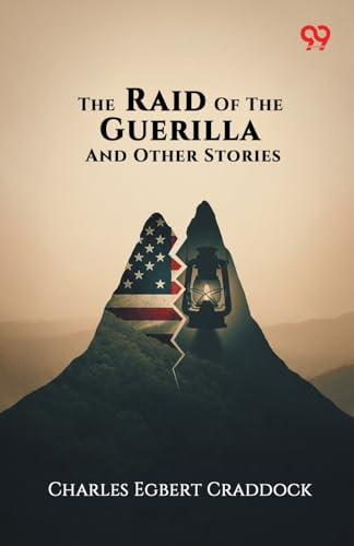 The Raid Of The Guerilla And Other Stories