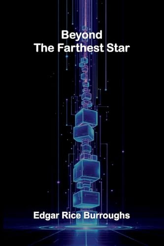 Beyond the Farthest Star