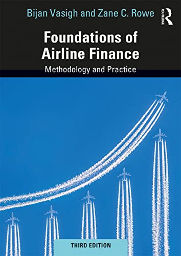 Foundations of Airline Finance: Methodology and Practice
