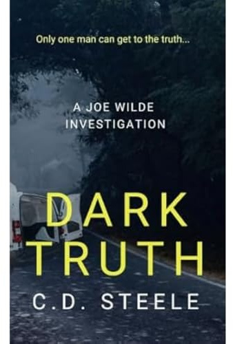 Dark Truth: 2 (The Joe Wilde Series)
