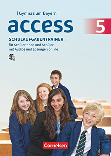 Access - Bayern 2017 - 5. Jahrgangsstufe: Schulaufgabentrainer mit Audios und Lösungen online