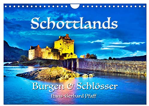 Schottlands Burgen und Schlösser (Wandkalender 2026 DIN A4 quer), CALVENDO Monatskalender: Eindrucksvolle Burgen, majestätische Schlösser und eine ... die ihresgleichen sucht. (CALVENDO Orte)