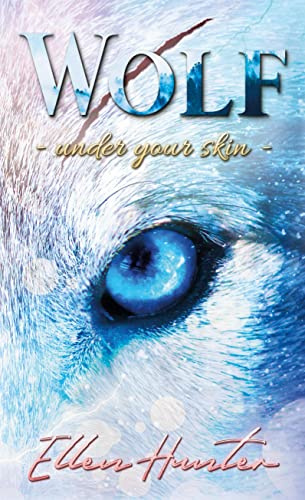 Wolf: Under your Skin