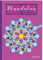 Mandalas für eine kleine Auszeit: Malen, Träumen und Entspannen. Ab 5 Jahren (Malbücher und -blöcke)