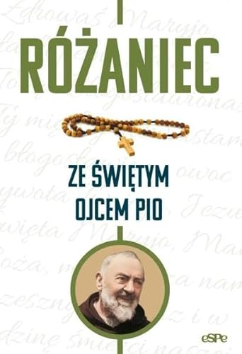 Różańce (Różaniec ze świętym Ojcem Pio)
