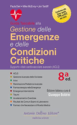 Guida tascabile alla gestione delle emergenze e delle condizioni critiche