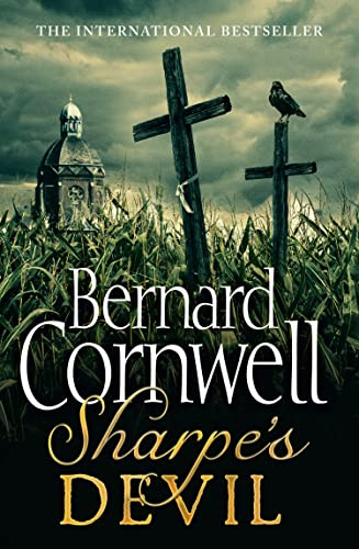 Sharpe's Devil: Richard Sharpe and the Emperor, 1820-21
