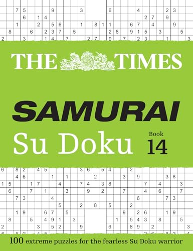 The Times Samurai Su Doku 14: 100 extreme puzzles for the fearless Su Doku warrior (Volume 14) (The Times Su Doku)