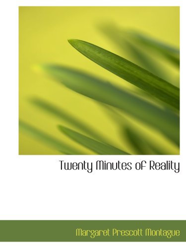 Twenty Minutes of Reality