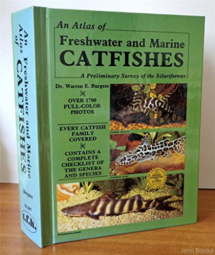 Atlas of Freshwater and Marine Catfishes