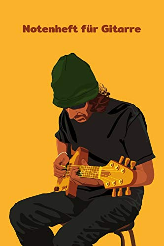 Notenheft für Gitarre: Notenbuch 120 Seiten mit leeren Tabulaturen und Akkordfeldern für deine Lieder