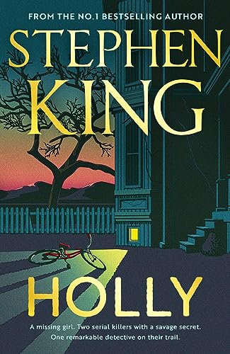 Holly: The chilling crime thriller from the No.1 bestseller (Holly Gibney, 3)