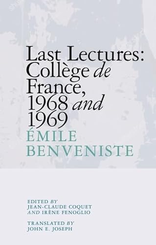 Last Lectures: College De France, 1968 and 1969