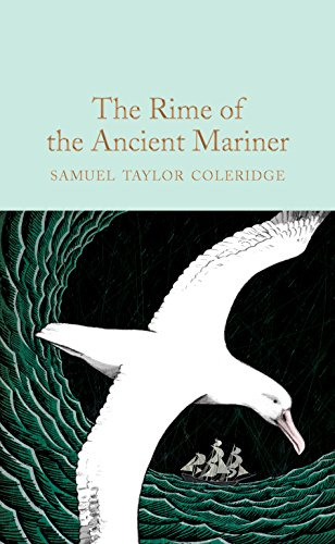 The Rime of the Ancient Mariner: Samuel Taylor Coleridge: 1 (Macmillan Collector's Library, 1)