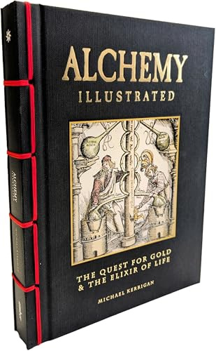 Alchemy Illustrated: The Quest for Gold & the Elixir of Life (Chinese Bound Illustrated)