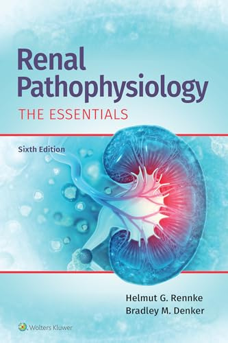 Renal Pathophysiology: The Essentials