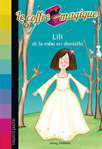 Lili et la robe de dentelle