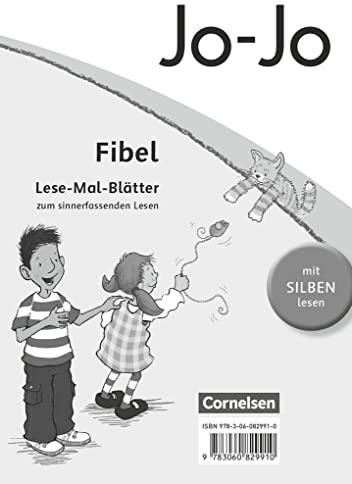 Jo-Jo Fibel - Allgemeine Ausgabe 2011: Lese-Mal-Blätter - Zum sinnerfassenden Lesen: Zum sinnerfassenden Lesen im 1. Schuljahr