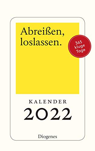 Abreißen, loslassen 2022: Diogenes Kalender