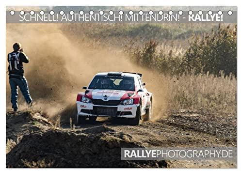 SCHNELL! AUTHENTISCH! MITTENDRIN! - RALLYE! (Tischkalender 2026 DIN A5 quer), CALVENDO Monatskalender: Tauchen Sie abseits der regulären Rennstrecken in die Welt des Motorsports! (CALVENDO Sport)