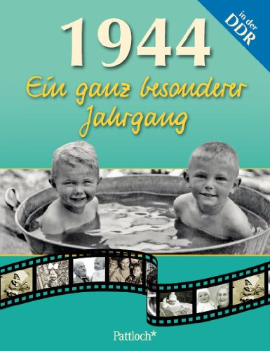 1944: Ein ganz besonderer Jahrgang in der DDR