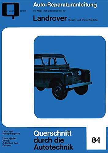 Landrover (Benzin- und Diesel-Modelle) (Reparaturanleitungen)