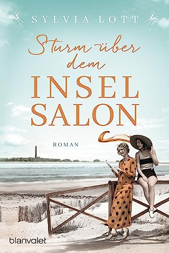 Sturm über dem Inselsalon: Roman - Die Norderney-Saga (Norderney-Reihe, Band 2)