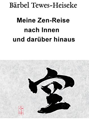 Meine Zen-Reise nach Innen und darüber hinaus