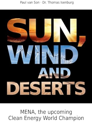 Sun, Wind and Desert: MENA, the upcoming Clean Energy World Champion