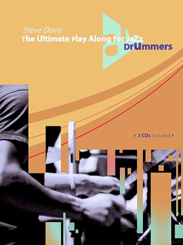 The Ultimate Play Along for Jazz Drummers: Schlagzeug. (Advance Music)