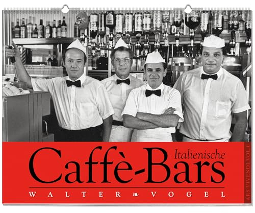Italienische Caffè-Bars. Immerwährender Monumentalkalender - Kalender mit schwarz-weiß-Fotografien - Italienische Caffe-Bars